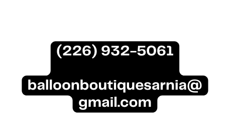 226 932 5061 balloonboutiquesarnia gmail com