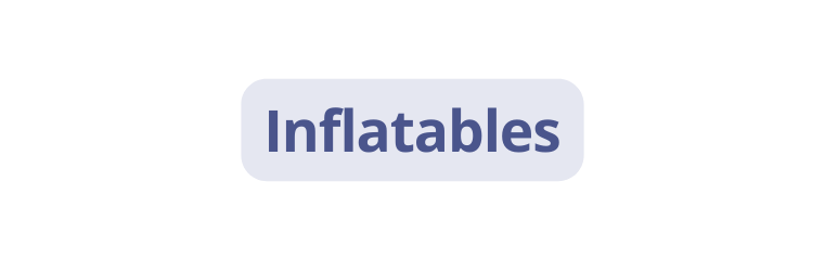 Inflatables